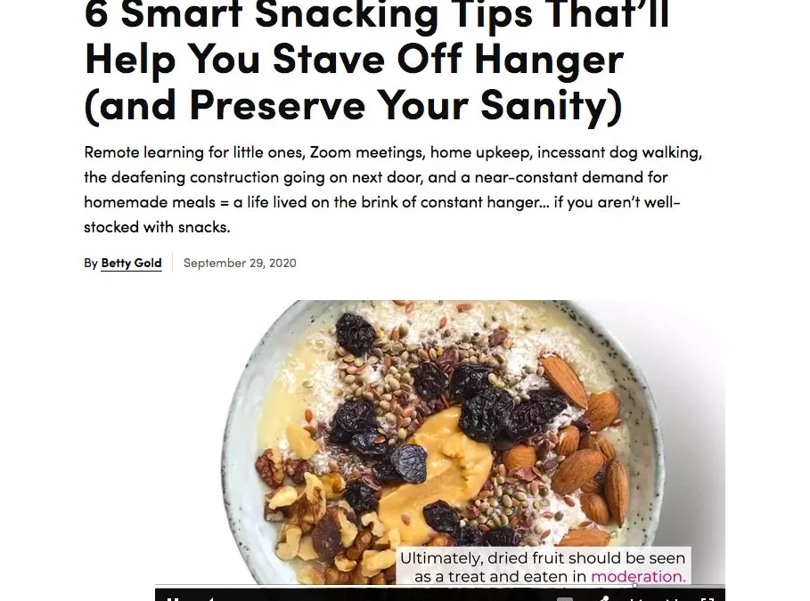 6 Smart Snacking Tips That’ll Help You Stave Off Hanger, (and Preserve Your Sanity)